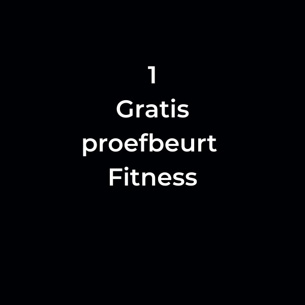 1 gratis proefbeurt fitness